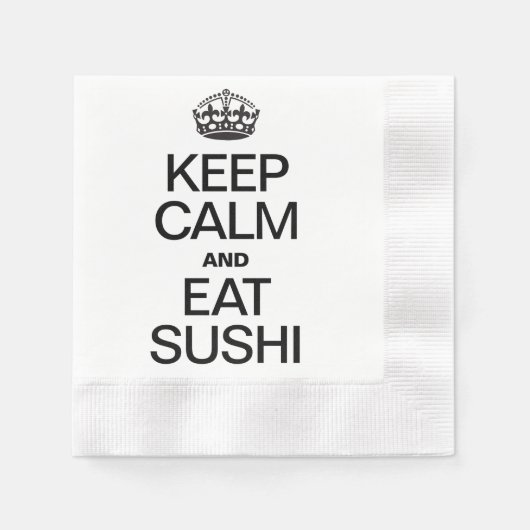SERVIETTE EN PAPIER CONSERVEZ LE CALME ET MANGEZ SUSHI (Devant)
