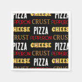 Serviette En Papier Cool plaisir pizza pepperoni fromage croûte texte  (Devant)