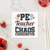 Serviette En Papier Coordinateur PE Teacher Chaos (En situation)
