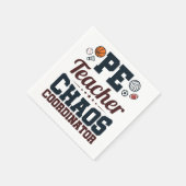 Serviette En Papier Coordinateur PE Teacher Chaos (Coin)