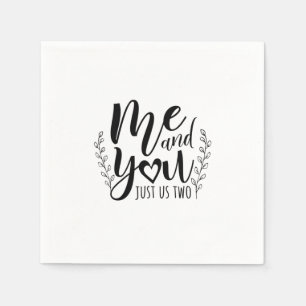 Serviette En Papier Couple Cadeau Moi Et Vous Seulement Nous Deux
