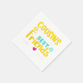 Serviette En Papier Cousins Make The Best Friends (Coin)