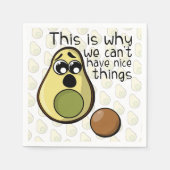 Serviette En Papier Cute Avocado C'est pourquoi nous ne pouvons pas av (Devant)