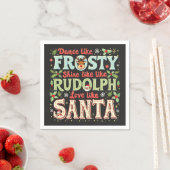 Serviette En Papier Danse Comme Frosty Shine Comme Rudolph Love (En situation)
