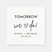 Serviette En Papier Demain Nous Répétons Dîner Serviettes (Devant)