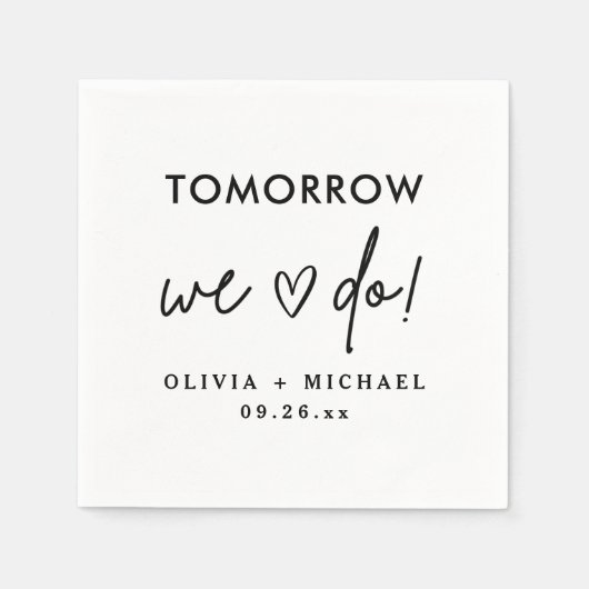 Serviette En Papier Demain Nous Répétons Dîner Serviettes (Devant)