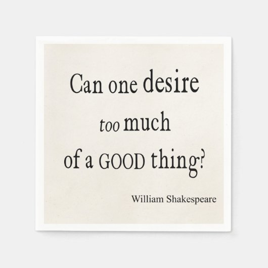 Serviette En Papier Désir trop d'une bonne chose Shakespeare Citation (Devant)