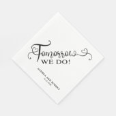 Serviette En Papier Dîner de répétition Demain Nous Faisons Mariage (Coin)