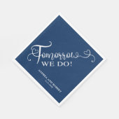 Serviette En Papier Dîner de répétition Demain Nous Faisons Mariage (Coin)