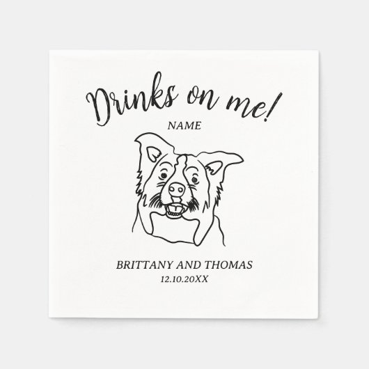 Serviette En Papier Drinks on me Dog (Devant)