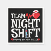 Serviette En Papier Drôle 7:05 Team Night Shift Infirmière Appréciatio (Devant)