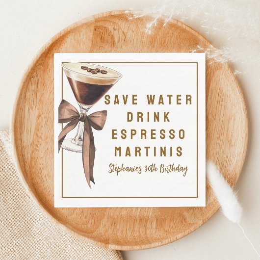 Serviette En Papier Drôle Économisez De L'Eau Boire Espresso Martinis 
