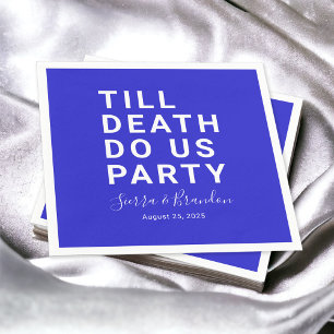 Serviette En Papier Drôle jusqu'à la mort Do us Mariage de fête ou Fia