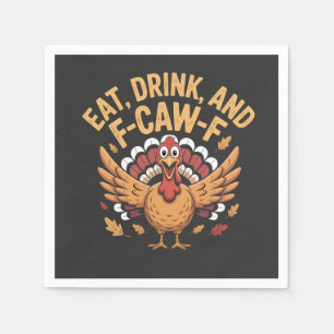 Serviette En Papier Drôle La Turquie Mange Boisson Et F-Caw-F Cawing