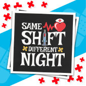 Serviette En Papier Drôle mignon même Shift Différent Nuit Shift Nurse