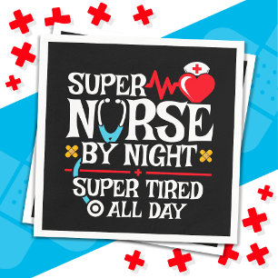Serviette En Papier Drôle mignon Super Fatigué Nurse Day Night Shift