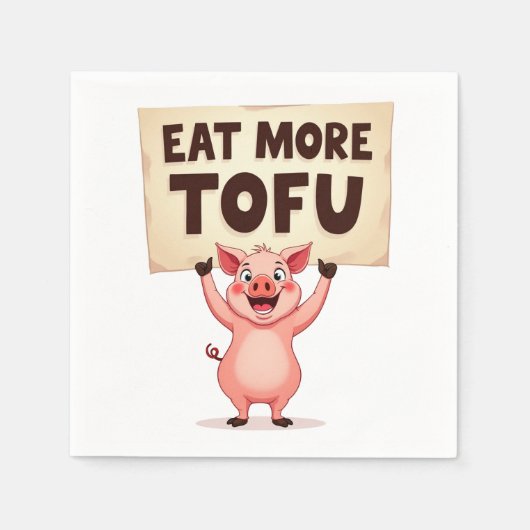Serviette En Papier Eat More Tofu – Pig Protest Napkin (Devant)