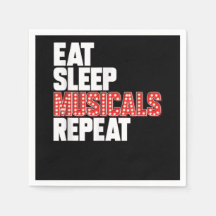 Serviette En Papier Eat Sleep Comédie musicale Répéter Actrice de Broa