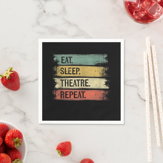 Serviette En Papier Eat Sleep Theatre Repeat Theater Tech Toxits (En situation)