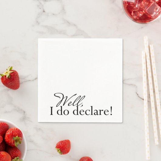 Serviette En Papier Eh bien, je déclare ! (En situation)