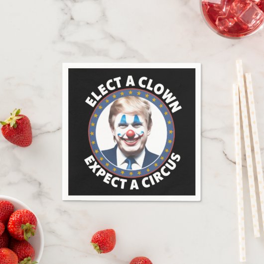 Serviette En Papier Électez Un Clown Attendez-Vous À Un Cirque Politiq (En situation)