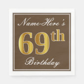 Serviette En Papier Elégant Brown, Faux Gold 69ème anniversaire + Nom (Devant)