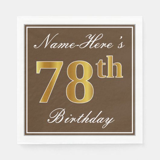 Serviette En Papier Elégant Brown, Faux Gold 78ème anniversaire + Nom (Devant)