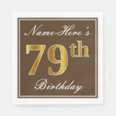 Serviette En Papier Elégant Brown, Faux Gold 79ème anniversaire + Nom (Devant)