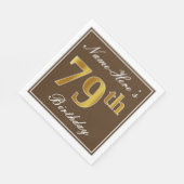 Serviette En Papier Elégant Brown, Faux Gold 79ème anniversaire + Nom (Coin)