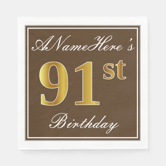 Serviette En Papier Elégant Brown, Faux Gold 91ème Anniversaire + Nom (Devant)