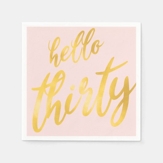 Serviette En Papier Elégant Or Blush "Hello Thirty" Anniversaire (Devant)