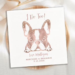 Serviette En Papier Elégant Rose Gold I Do Too French Bulldog Mariage