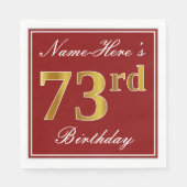 Serviette En Papier Elégant Rouge, Faux Gold 73e anniversaire + Nom pe (Devant)