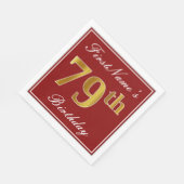 Serviette En Papier Elégant Rouge, Faux Gold 79e Anniversaire + Nom pe (Coin)