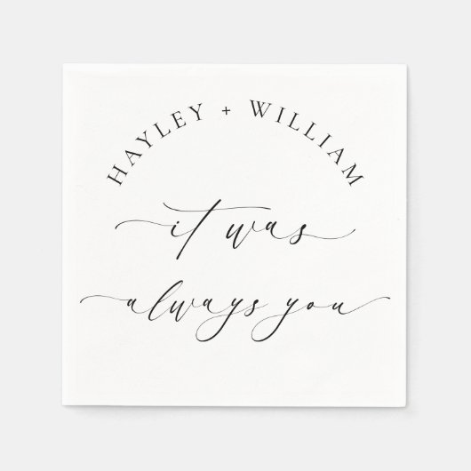 Serviette En Papier Ellesmere C'Était Toujours Toi Mariage (Devant)