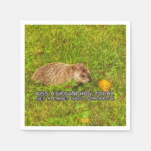 Serviette En Papier Embrassez un groundhog aujourd'hui. Obtenez les (Devant)
