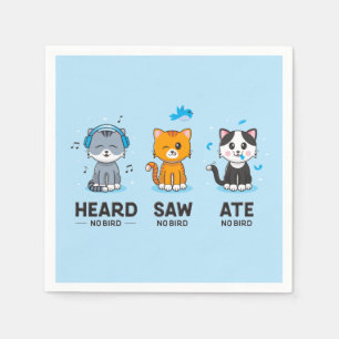 Serviette En Papier Entendu Saw Ate No Bird Party serviettes