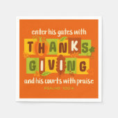 Serviette En Papier Enter His Gates with Thanks – Psalm 100:4  (Devant)