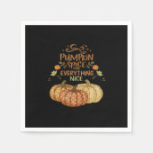 Serviette En Papier Épice citrouille Et Tout Nice - Mème Automne Qu (Devant)