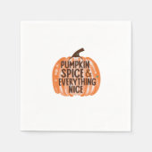 Serviette En Papier Épice citrouille & Tout Nice Drôle Slogan & Quo (Devant)