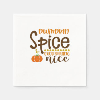 Serviette En Papier Épice citrouille & Tout Nice Trend Slogan & Quo