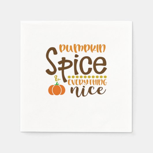 Serviette En Papier Épice citrouille & Tout Nice Trend Slogan & Quo (Devant)