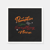 Serviette En Papier Épices citrouilles Et Tout Beau Slogan (Devant)
