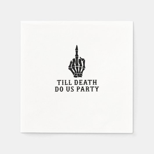 Serviette En Papier Épouse ou meurs, jusqu'à ce que la mort nous fasse (Devant)