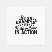 Serviette En Papier Être un exemple de foi et d'amour en action (Devant)