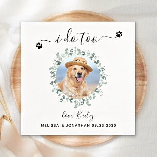 Serviette En Papier Eucalyptus I Do Too Custom Pet Photo Dog Mariage