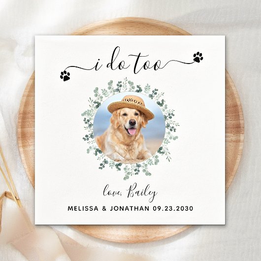 Serviette En Papier Eucalyptus I Do Too Custom Pet Photo Dog Mariage