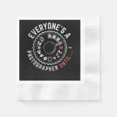 Serviette En Papier Everyone Is A Photographe Until Funny Photographe (Devant)