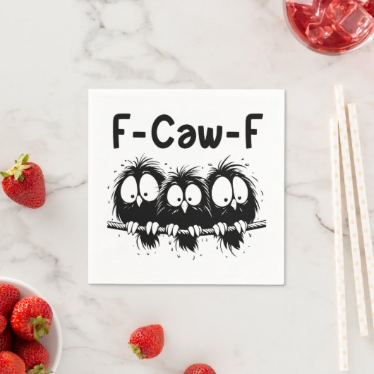Serviette En Papier F-Caw-F Funny Bird Quote Gifts (En situation)