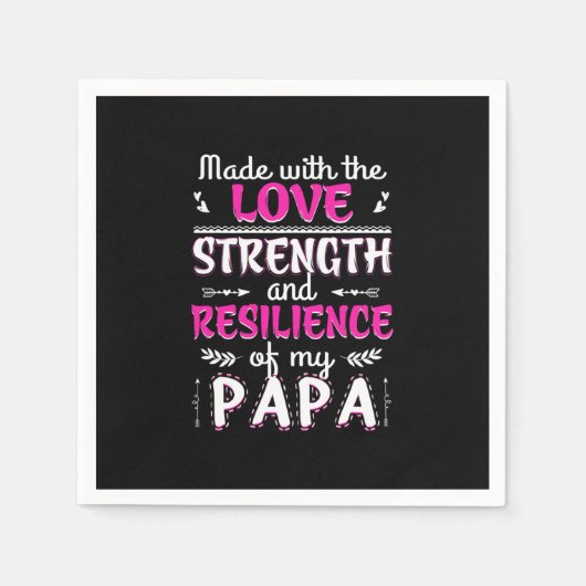 Serviette En Papier Fabriqué Avec La Force D'Amour Résilience Du Père  (Devant)
